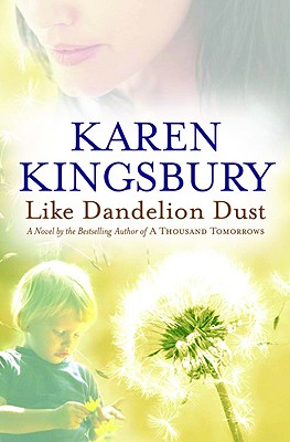 Like Dandelion Dust