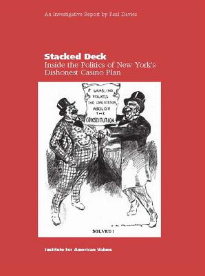 Stacked Deck: Inside the Politics of New York's Dishonest Casino Plan