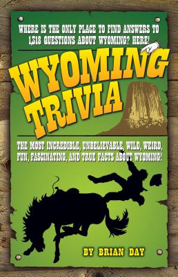 Image for Wyoming Trivia Wyoming Trivia