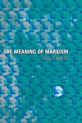 The Meaning of Marxism