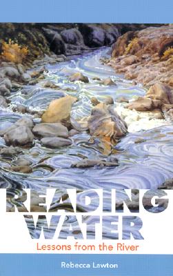 Reading Water: Lessons from the River (Capital Discovery)