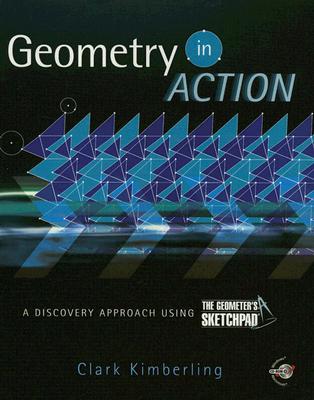 Geometry in Action: A Discovery Approach Using The Geometer's Sketchpad