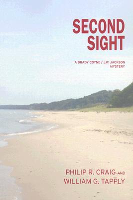 Second Sight: A Brady Coyne/J.W. Jackson Mystery