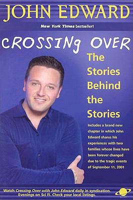Image for Crossing Over: The Stories Behind the Stories