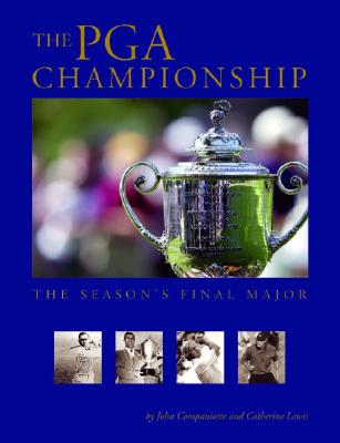 PGA CHAMPIONSHIP: THE SEASON'S FINAL MAJOR
