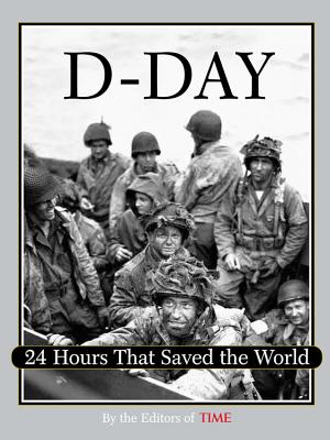Image for D-Day : 24 Hours That Saved the World