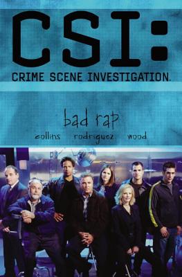Image for CSI: Crime Scene Investigation: Bad Rap (CSI: Crime Scene Investigation (IDW))