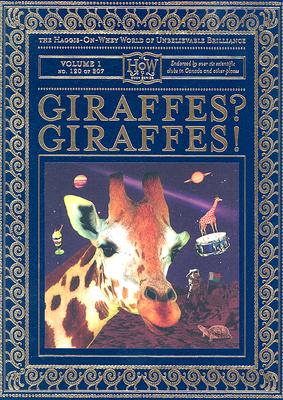 Giraffes Giraffes! (The Haggis-On-Whey World of Unbelievable Brilliance)