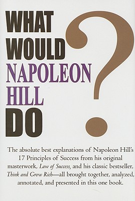Image for What Would Napoleon Hill Do?