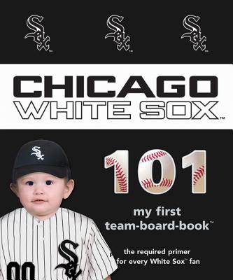 Image for Chicago White Sox 101