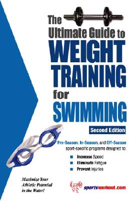 ULTIMATE GUIDE TO WEIGHT TRAINING FOR SWIMMING
