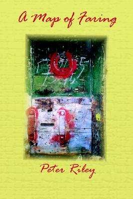 A Map of Faring (Free Verse Editions)