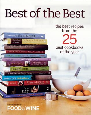Image for Best of the Best: The Best Recipes From the 25 Best Cookbooks of the Year, Vol. 7 Best of the Best: The Best Recipes From the 25 Best Cookbooks of the Year, Vol. 7