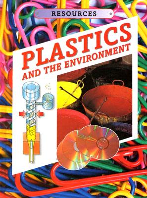 Plastics and the Environment (Resources)