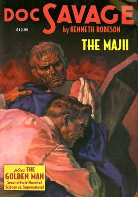 The Majii; and, The Golden Man: Two Classic Adventures of Doc Savage