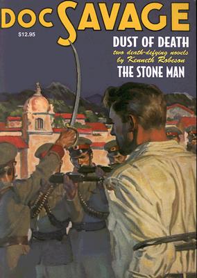 Doc Savage #10: Dust of Death and The Stone Man