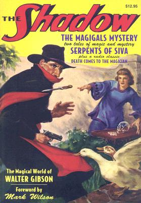 Serpents of Siva / The Magigals Mystery / Death Comes to the Magician