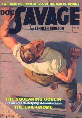 Doc Savage #12: The Squeaking Goblin and The Evil Gnome