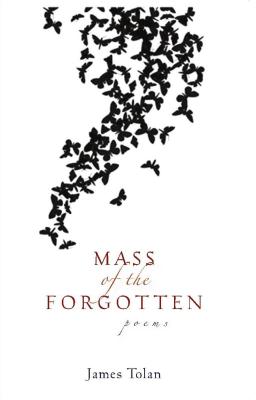 Mass of the Forgotten (Autumn House Poetry)