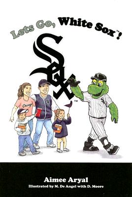 Let's Go White Sox