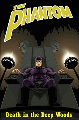 The Phantom: Death in the Deep Woods