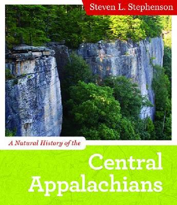 A Natural History of the Central Appalachians (Central Appalachian Natural History)