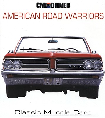 American Road Warriors: Classic Muscle Cars [With Poster]