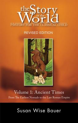 Image for The Story of the World: Volume 1: Ancient Times (Revised Edition)