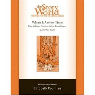 Story of the World, Vol. 1 Test and Answer Key: History for the Classical Child: Ancient Times