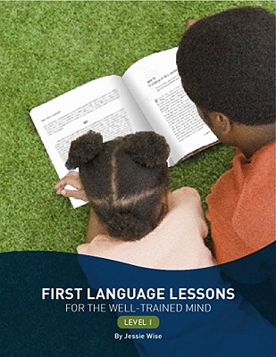 Image for First Language Lessons for the Well-Trained Mind: Level 1 (Second Edition) (First Language Lessons)