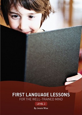 Image for First Language Lessons for the Well-Trained Mind (Level 2, Second Edition)  (First Language Lessons)