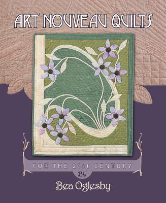 Art Nouveau Quilts: For the 21st Century