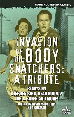 Invasion of the Body Snatchers: A Tribute (SIGNED)