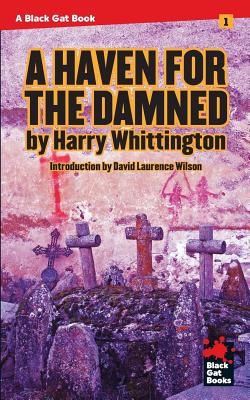 A Haven for the Damned (Black Gat Books)