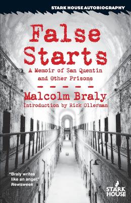 False Starts: A Memoir of San Quentin and Other Prisons Image for False Starts: A Memoir of San Quentin and Other Prisons