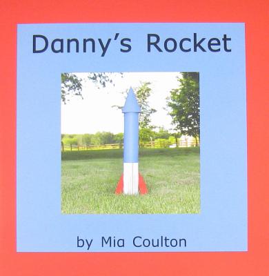 Danny's Rocket (Danny Days)