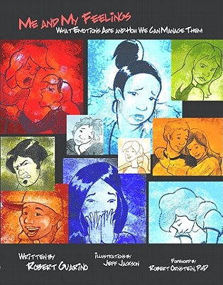 Image for Me and My Feelings: What Emotions Are and How We Can Manage Them Me and My Feelings: What Emotions Are and How We Can Manage Them
