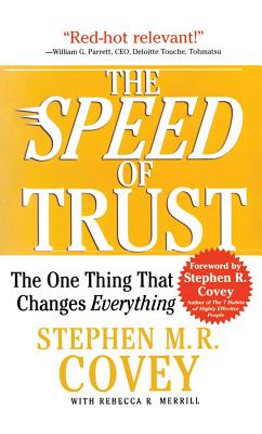 Image for The Speed of Trust: The One Thing That Changes Everything