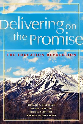 Image for DELIVERING ON THE PROMISE THE EDUCATION REVOLUTION