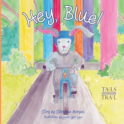 HEY, BLUE: TAILS ON THE TRAIL