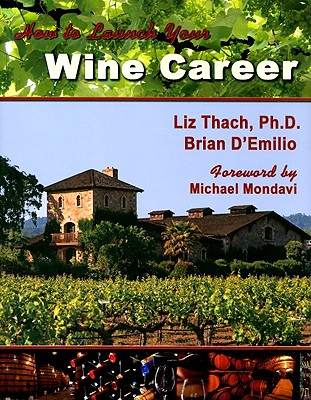 How to Launch Your Wine Career