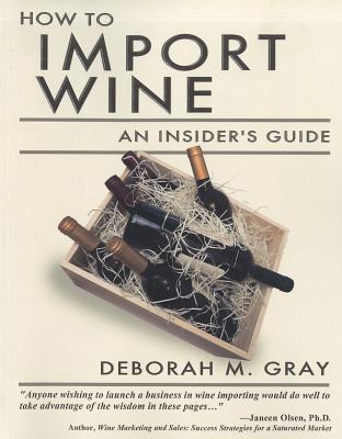 How to Import Wine: An Insider's Guide