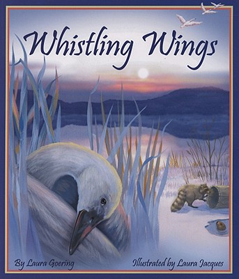 Image for Whistling Wings (Arbordale Collection) Whistling Wings (Arbordale Collection)