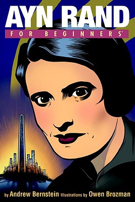 Ayn Rand For Beginners (For Beginners (Steerforth Press))