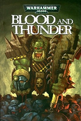 Warhammer 40,000: Blood & Thunder