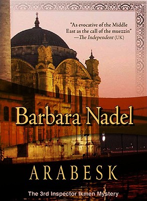 Arabesk: Inspector Ikmen #3 (Volume 3) (Inspectr Ikmen, 3)