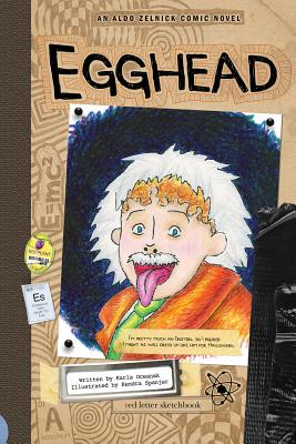 Image for Egghead: Book 5 (The Aldo Zelnick Comic Novel Series, 5) Egghead: Book 5 (The Aldo Zelnick Comic Novel Series, 5)