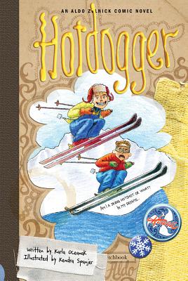 Hotdogger: Book 8 (The Aldo Zelnick Comic Novel Series, 8)