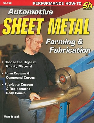 Automotive Sheet Metal Forming & Fabrication