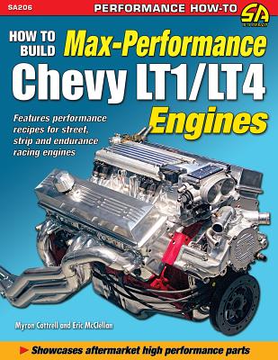 How to Build Max Performance Chevy LT1/LT4 Engines (Performance How-to)